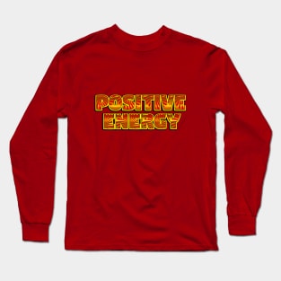 Positive energy III Long Sleeve T-Shirt